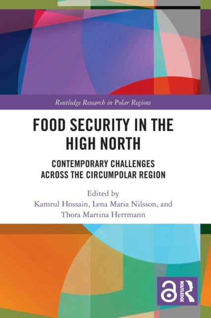 Book cover of: Food Security in the High North. By: Kamrul Hossain