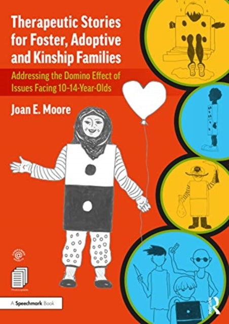 Book cover of: Therapeutic Stories for Foster, Adoptive and Kinship Families. By: Joan Moore