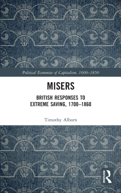 Book cover of: Misers. By: Timothy L. Alborn