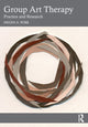 Book cover of: Group Art Therapy. By: Megan A. Robb