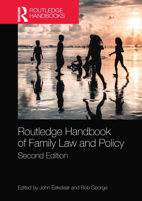 Book cover of: Routledge Handbook of Family Law and Policy. By: John Eekelaar