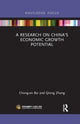 Book cover of: Research on China’s Economic Growth Potential. By: Chong-En Bai