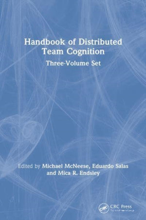 Handbook of Distributed Team Cognition