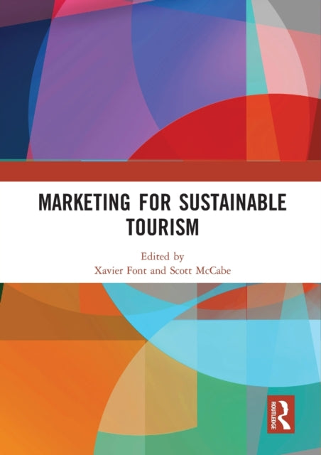 Book cover of: Marketing for Sustainable Tourism. By: Xavier Font