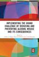Book cover of: Implementing the Grand Challenge of Reducing and Preventing Alcohol Misuse and its Consequences. By: Audrey Begun