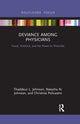 Book cover of: Deviance Among Physicians. By: Thaddeus Johnson