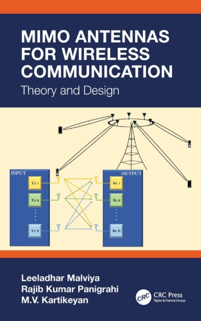Book cover of: MIMO Antennas for Wireless Communication. By: Leeladhar Malviya