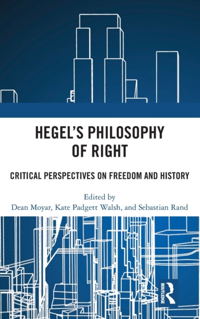 Book cover of: Hegel's Philosophy of Right. By: Dean Moyar
