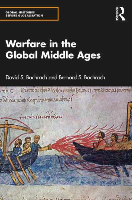 Book cover of: Warfare in the Global Middle Ages