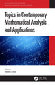 Book cover of: Topics in Contemporary Mathematical Analysis and Applications