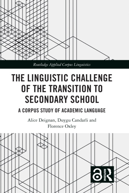 The Linguistic Challenge of the Transition to Secondary School