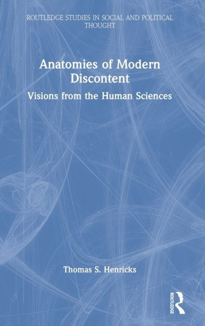 Book cover of: Anatomies of Modern Discontent