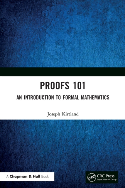 Book cover of: Proofs 101. By: Joseph Kirtland