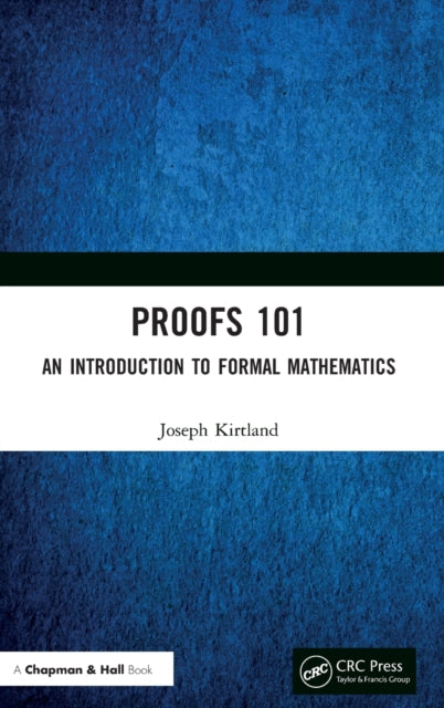 Book cover of: Proofs 101. By: Joseph Kirtland
