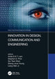 Book cover of: Innovation in Design, Communication and Engineering. By: Artde Donald Kin-Tak Lam