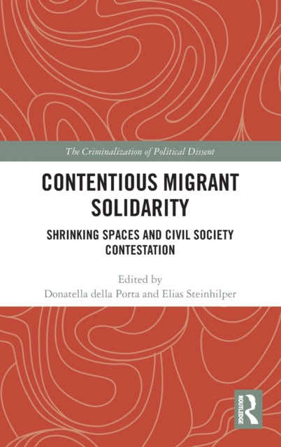 Contentious Migrant Solidarity