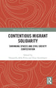 Book cover of: Contentious Migrant Solidarity. By: Donatella Della Porta
