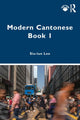 Book cover of: Modern Cantonese Book 1. By: Siu-lun Lee