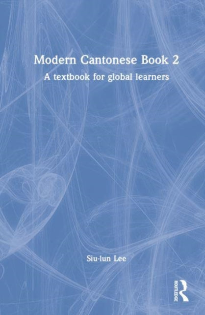 Book cover of: Modern Cantonese Book 2. By: Siu-lun Lee