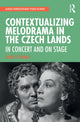 Book cover of: Contextualizing Melodrama in the Czech Lands. By: Judith Mabary