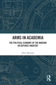 Book cover of: Arms in Academia. By: Elliot Murphy