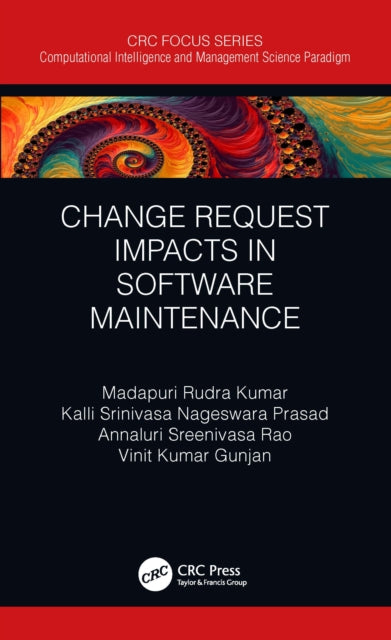 Book cover of: Change Request Impacts in Software Maintenance. By: Madapuri Rudra Kumar