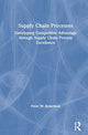 Book cover of: Supply Chain Processes. By: Peter W. Robertson