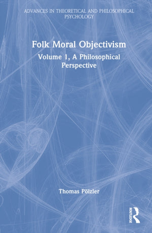 Philosophical Perspective on Folk Moral Objectivism