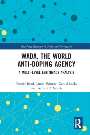 WADA, the World Anti-Doping Agency