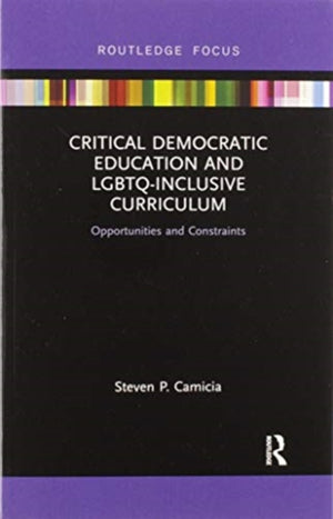 Critical Democratic Education and LGBTQ-Inclusive Curriculum