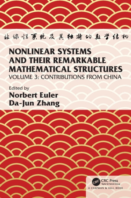 Book cover of: Nonlinear Systems and Their Remarkable Mathematical Structures. By: Norbert Euler