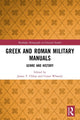 Book cover of: Greek and Roman Military Manuals. By: James T. Chlup
