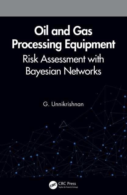 Book cover of: Oil and Gas Processing Equipment. By: G. Unnikrishnan