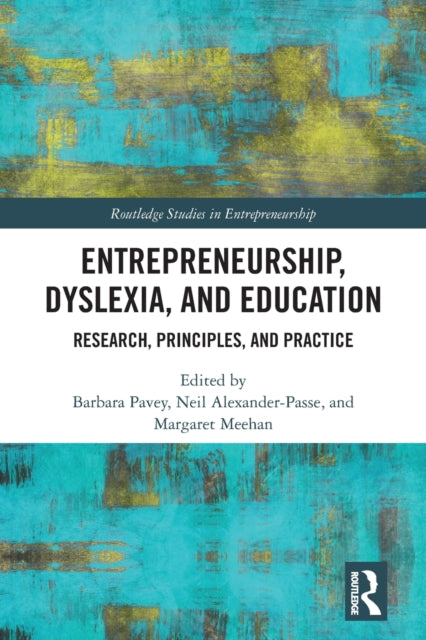 Entrepreneurship, Dyslexia, and Education