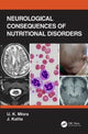 Book cover of: Neurological Consequences of Nutritional Disorders. By: U. K. Misra