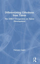 Book cover of: Differentiating Giftedness from Talent. By: Françoys Gagné