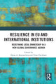 Book cover of: Resilience in EU and International Institutions. By: Elena Korosteleva