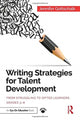 Book cover of: Writing Strategies for Talent Development. By: Jennie Gottschalk