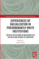 Book cover of: Experiences of Racialization in Predominantly White Institutions. By: Rachel K. Endo