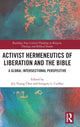 Book cover of: Activist Hermeneutics of Liberation and the Bible. By: Jin-Young Choi