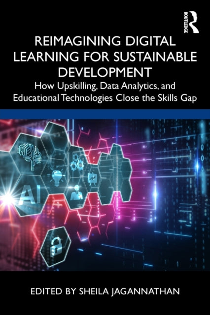 Book cover of: Reimagining Digital Learning for Sustainable Development. By: Sheila Jagannathan