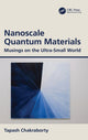 Book cover of: Nanoscale Quantum Materials. By: Tapash Chakraborty