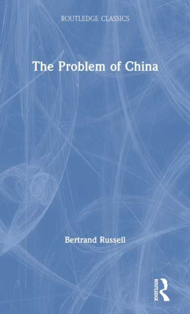 Book cover of: Problem of China. By: Bertrand Russell