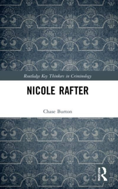 Book cover of: Nicole Rafter. By: Chase Burton