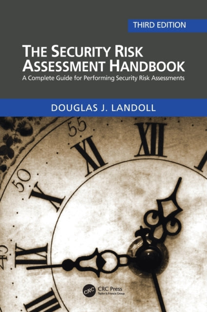 Book cover of: Security Risk Assessment Handbook. By: Douglas J. Landoll