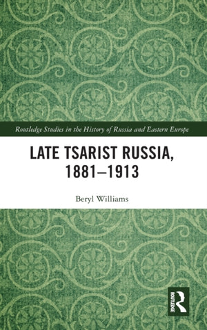 Late Tsarist Russia, 1881–1913