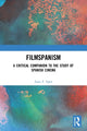Book cover of: Filmspanism. By: Juan F. Egea