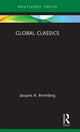Book cover of: Global Classics. By: Jacques A. Bromberg