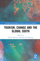 Book cover of: Tourism, Change and the Global South. By: Jarkko Saarinen