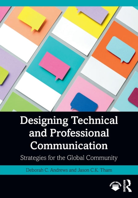 Book cover of: Designing Technical and Professional Communication. By: Deborah C. Andrews
